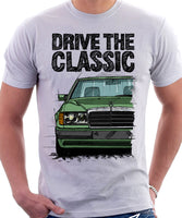 Drive The Classic Mercedes W124 Early Model Bumper Version 2. T-shirt in White Colour