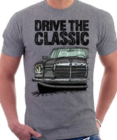 Drive The Classic Mercedes W114/115 Late Model. T-shirt in Heather Grey Colour