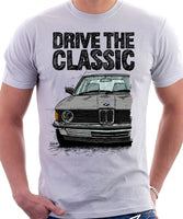 Drive The Classic BMW E21 Single Headlights. T-shirt in White Colour