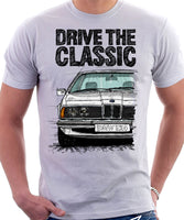 Drive The Classic BMW E24 Standard Early Model. T-shirt in White Colour