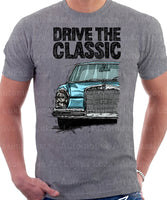 Drive The Classic Mercedes W108/109 Early Model. T-shirt in Heather Grey Colour