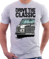 Drive The Classic Mercedes W108/109 Late Model. T-shirt in White Colour