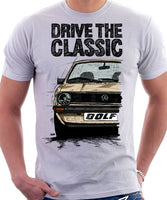 Drive The Classic VW Golf Mk1 Late Model. T-shirt in White Colour